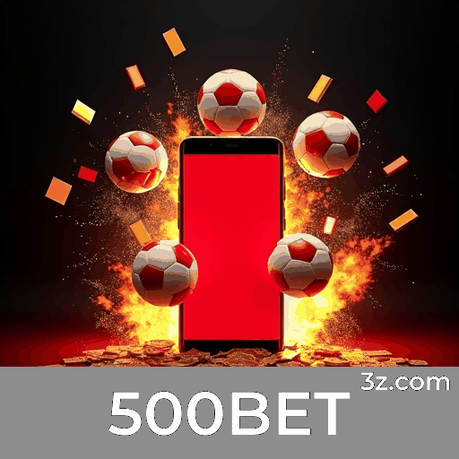 500BET App: Benefícios Exclusivos e Recompensas Imperdíveis